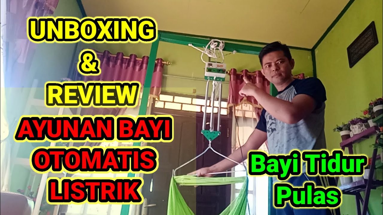 Ayunan Bayi Elektrik ( review,unboxing,merakit)
