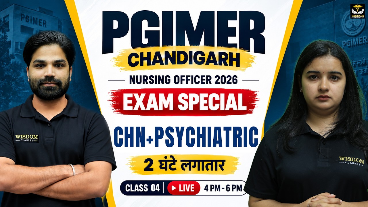 PGIMER Nursing Officer 2026 Preparation | CHN + PSYCHIATRIC  | Important Topics | Exam Special Class