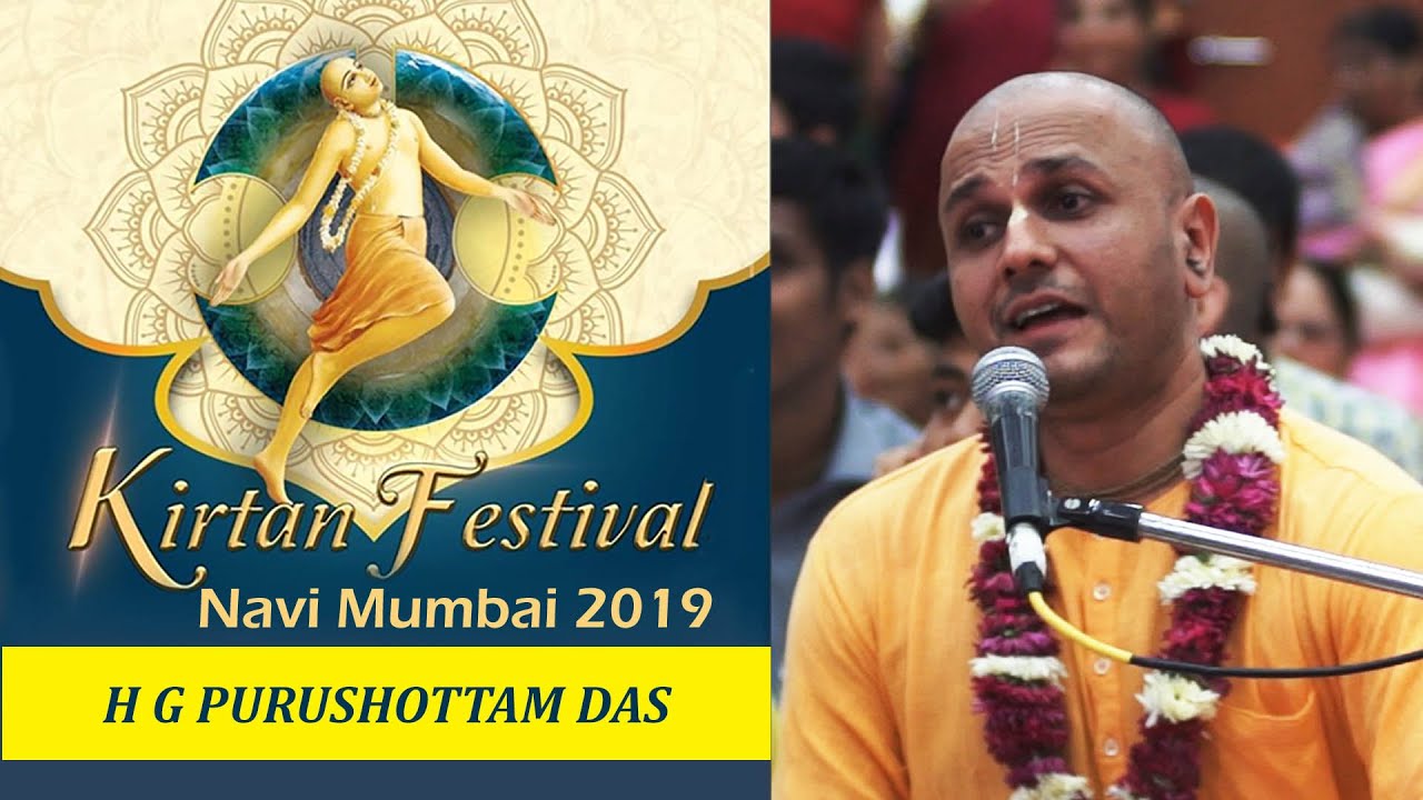 HG Purushottam Das | Kirtan Festival | Navi Mumbai 2019