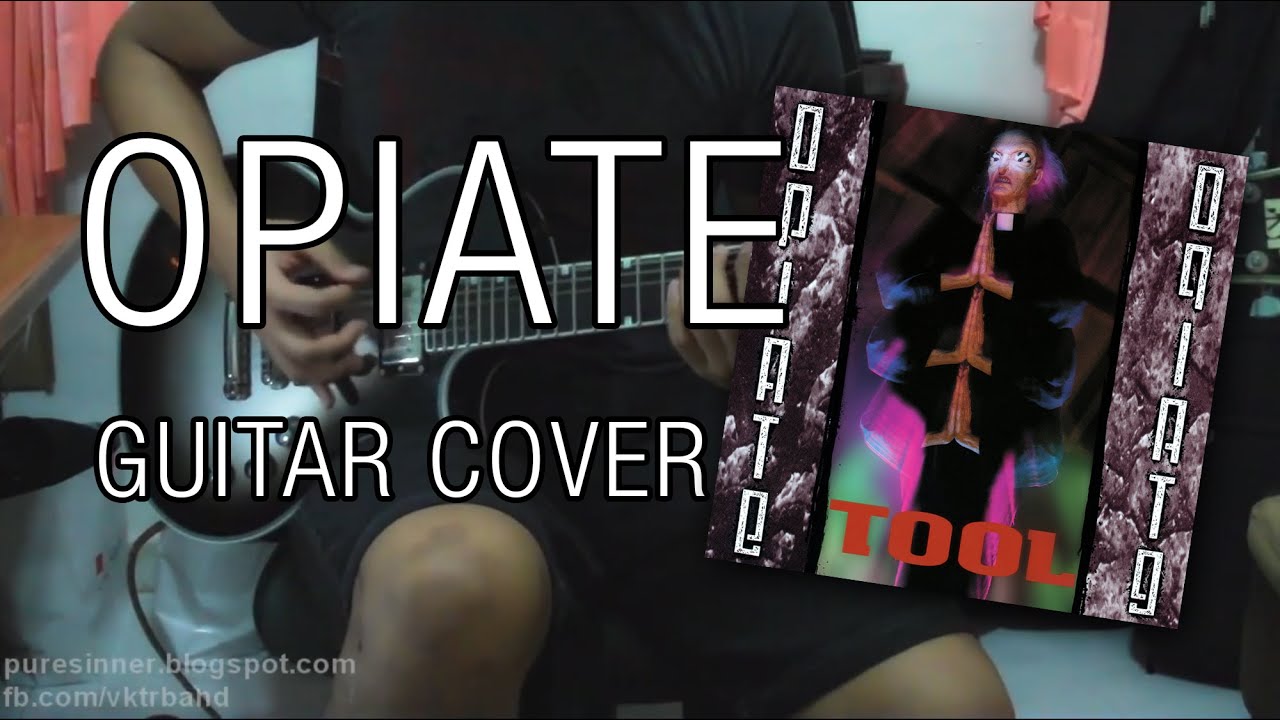 Tool - Opiate (Guitar Cover)