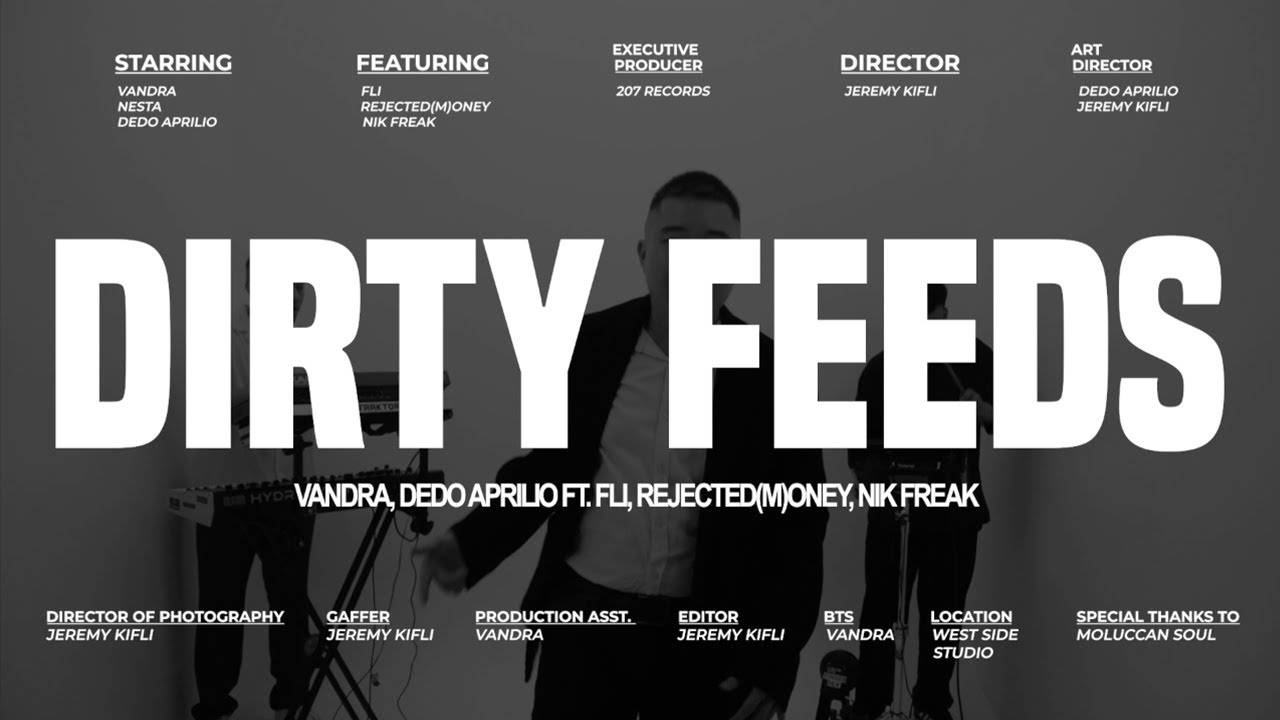 VANDRA, DEDO APRILIO - Dirty Feeds ft. FLI, REJECTED(M)ONEY, Nik Freak (Official Video)
