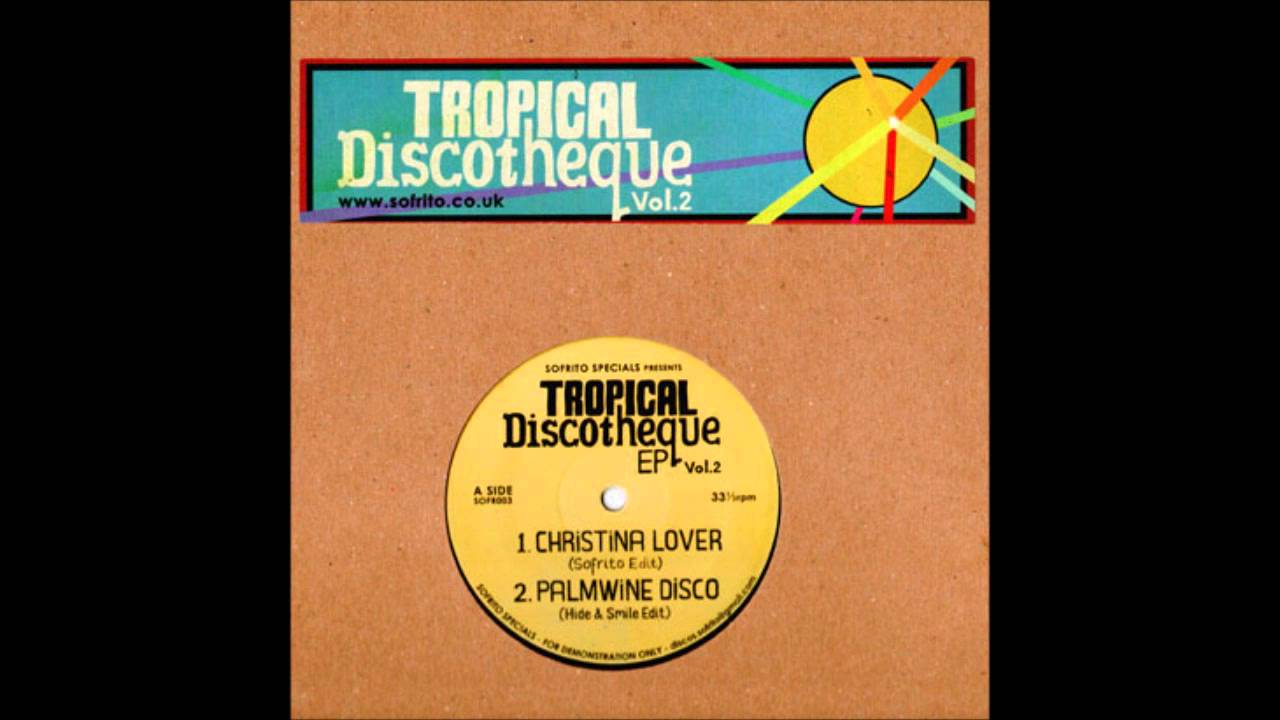 Sofrito Specials - Palmwine disco (hide and smile edit)