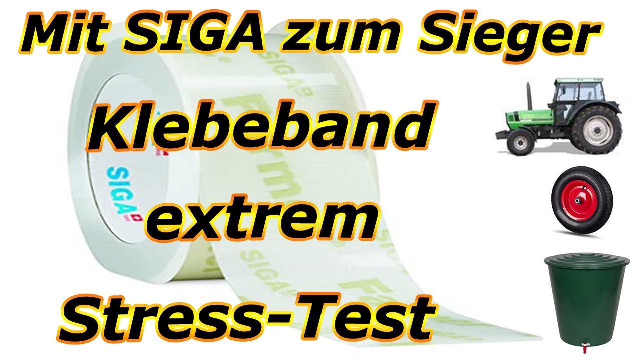 Klebeband SIGA Farmer extrem Test