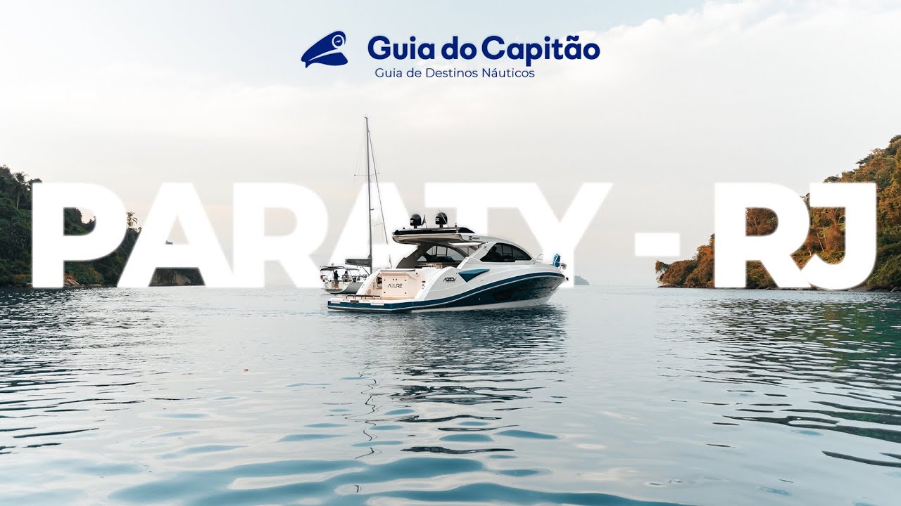 Guia do Capitão Destinos | Paraty - RJ | EP #1