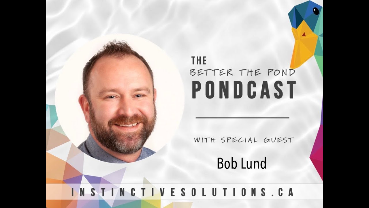 #118 Pondcast with Bob Lund