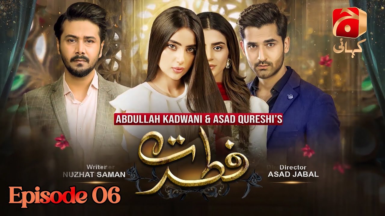 Fitrat Episode 06 | Ft. Saboor Aly - Ali Abbas - Zubab Rana | Geo Kahani