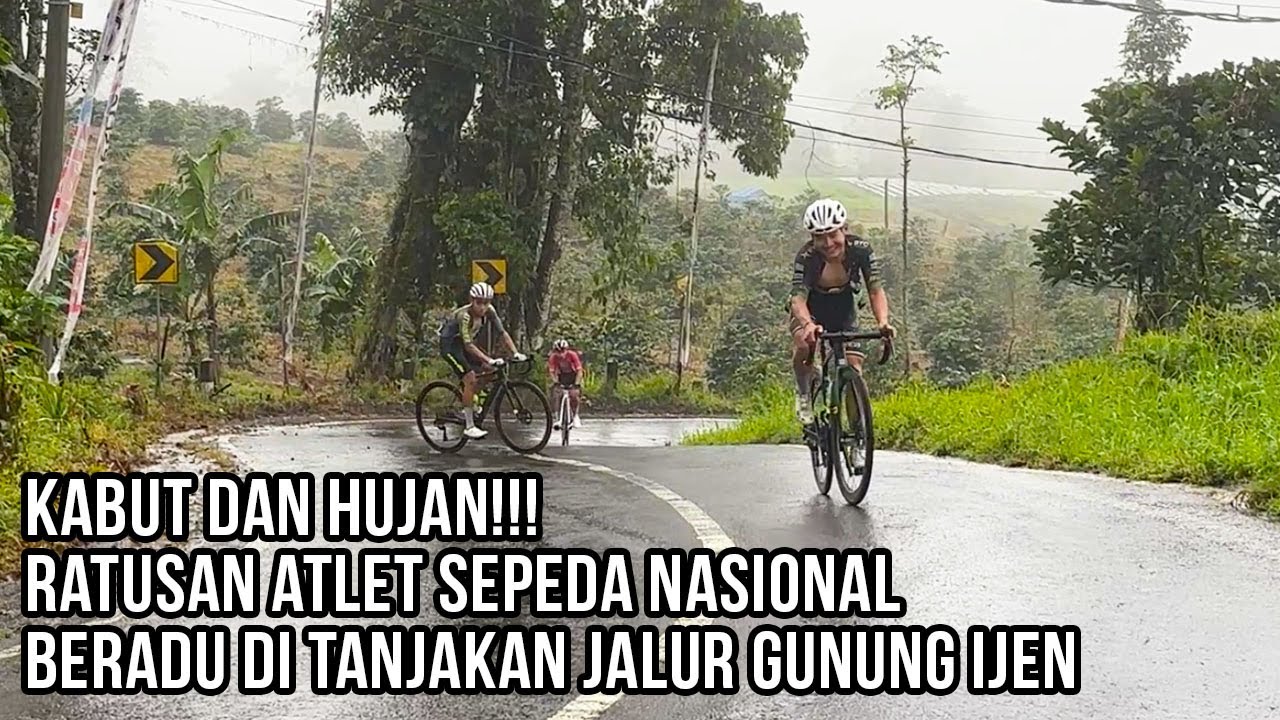 Cuaca Berkabut & Hujan Tetap Trabas Adu Tanjakan di Jalur Gunung Ijen | Kejurnas Balap Sepeda 2025