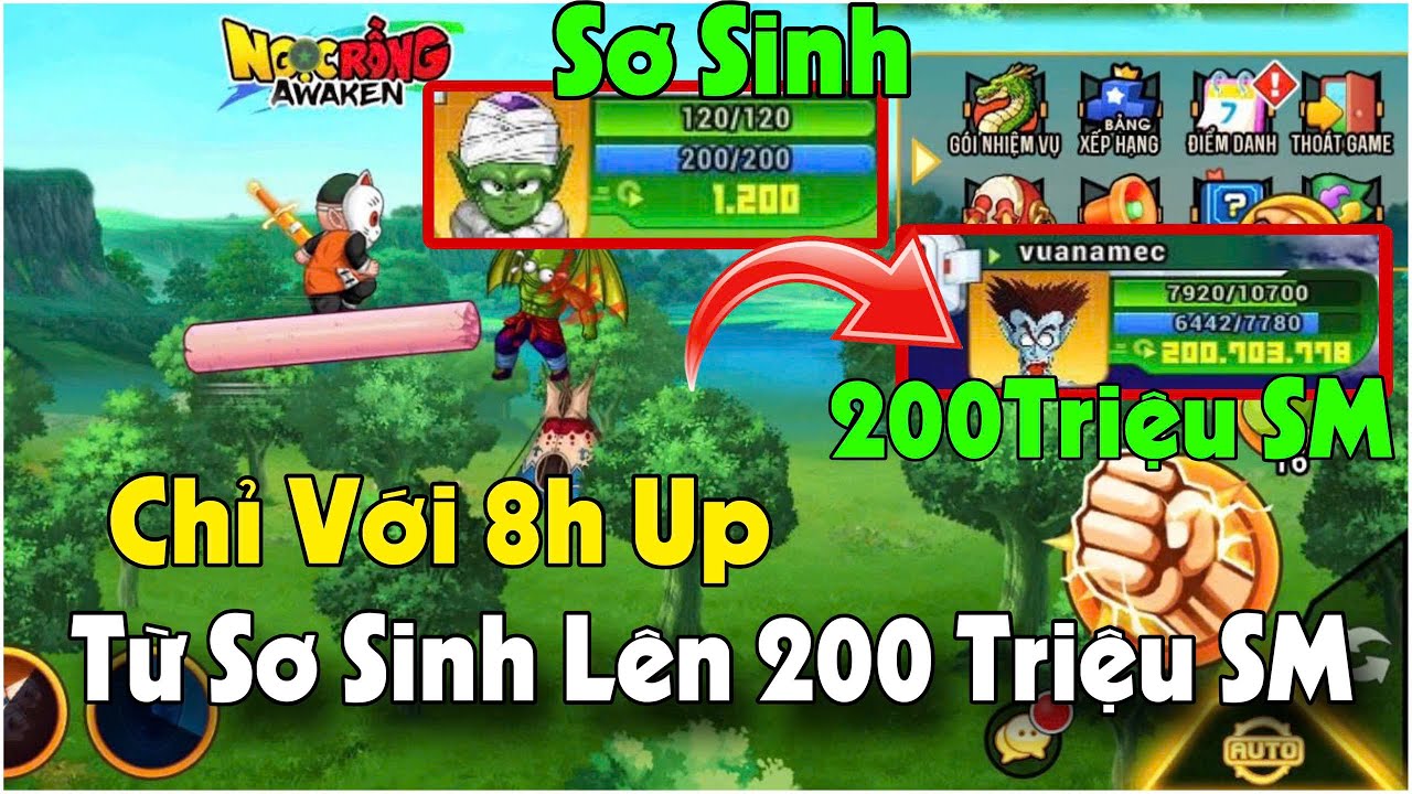 Ngọc Rồng Awaken - Chỉ Với 8h Up Từ Sơ Sinh Lên 200Triệu Sức Mạnh !