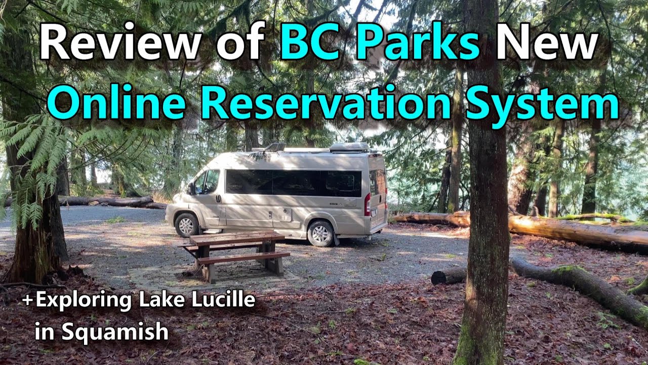 Using BC Parks&rsquo; New Booking Site + Exploring Lake Lucille