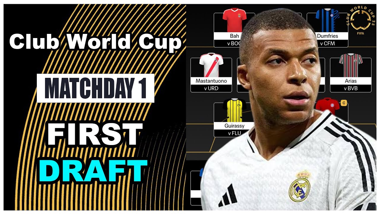 Club World Cup Fantasy: FIRST DRAFT | CWC 2025 Fantasy Football Tips