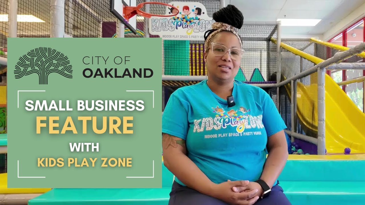 Oakland Small Business Feature – Kids Play Zone