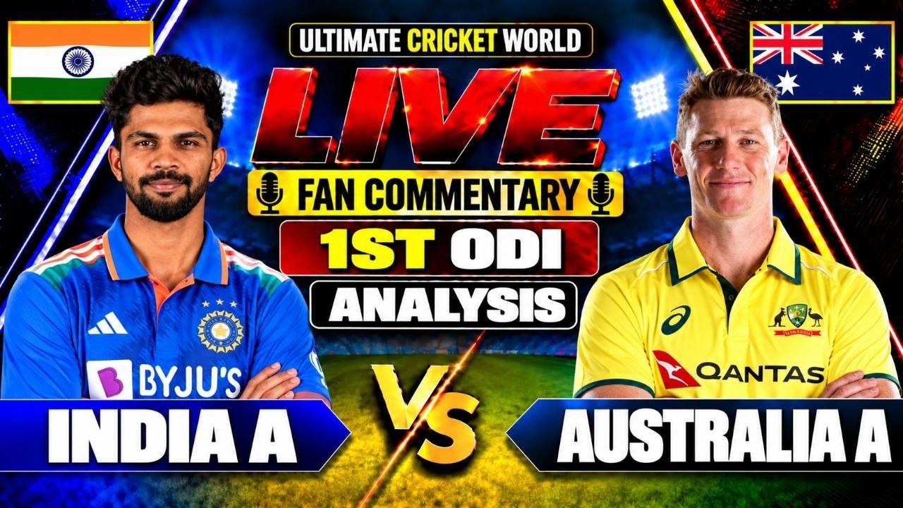 🔴 Live: India A vs Australia A 1st Odi Match Score Analysis | Live Cricket Score & Fan Commentary