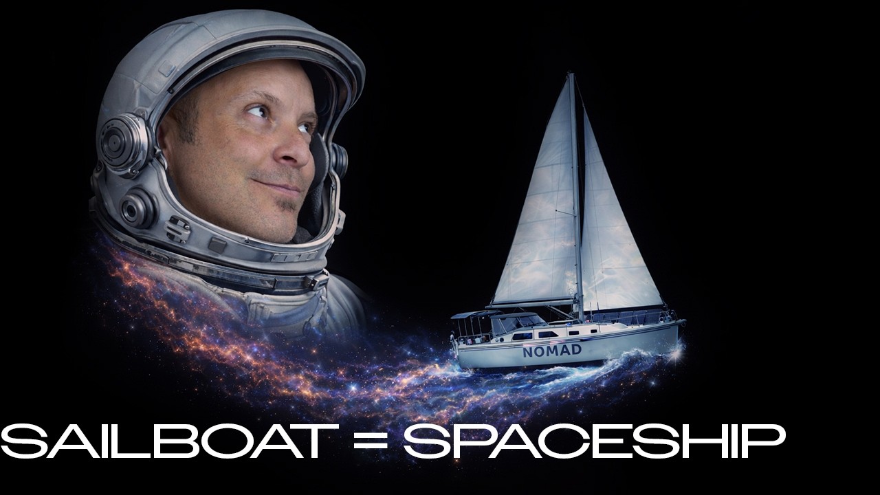 Is a Cruising Boat (ALMOST Like) a Spaceship?  | New to Boat Life