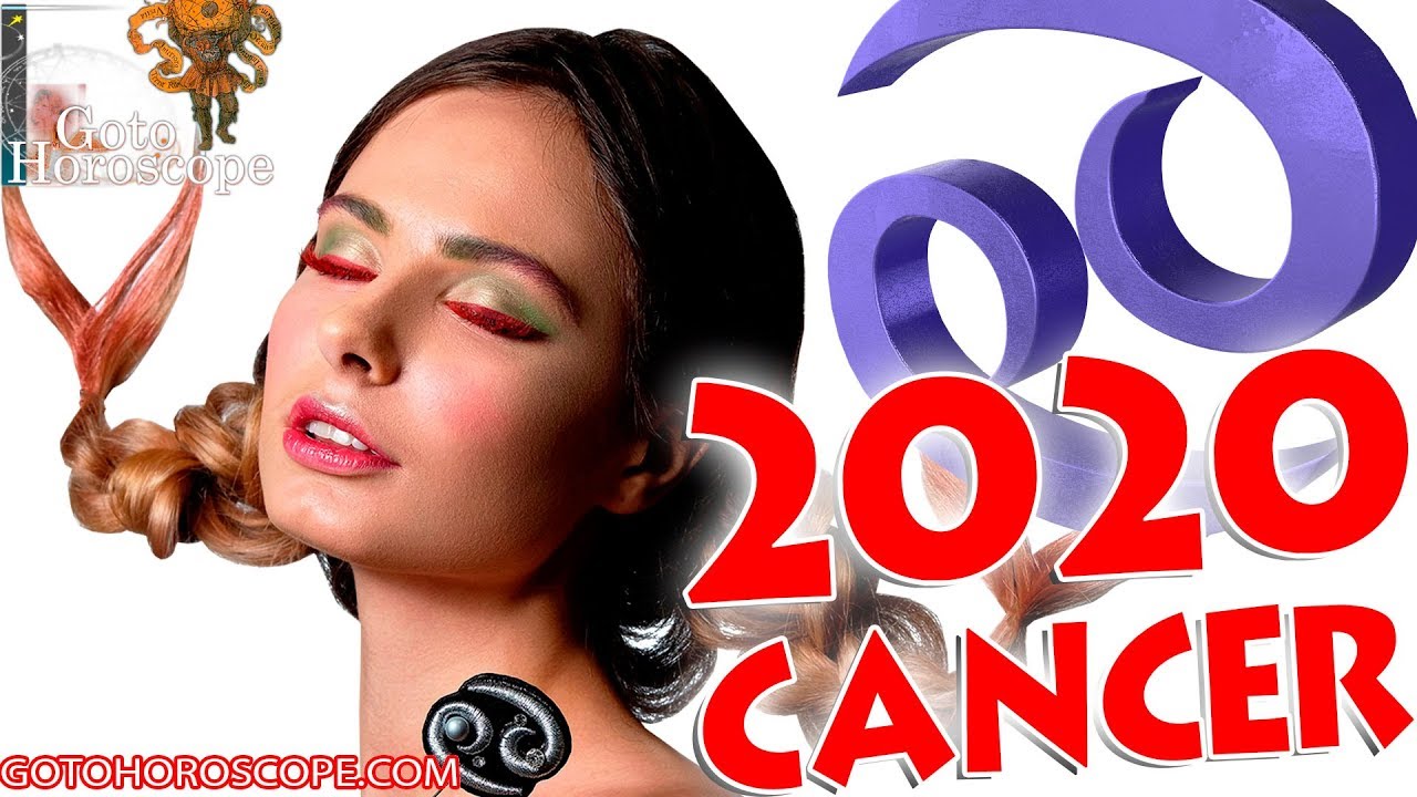 Cancer 2020 Horoscope - Cancer Horoscope 2020 Yearly Predictions