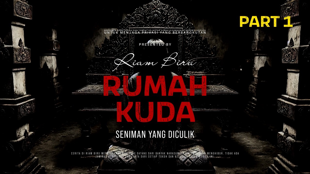 RUMAH KUDA 1 - SENIMAN YANG DICULIK  | EP628 - Riam Biru
