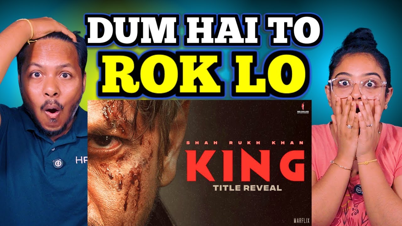 King Title Reveal REACTION | Shah Rukh Khan