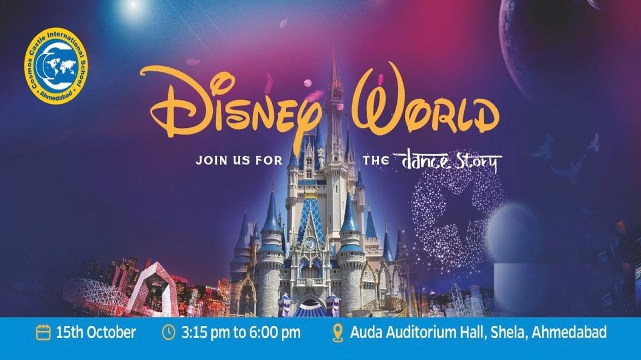 COSMOS CASTLE INTERNATIONAL SCHOOL,AHMEDABAD,DISNEY WORLD