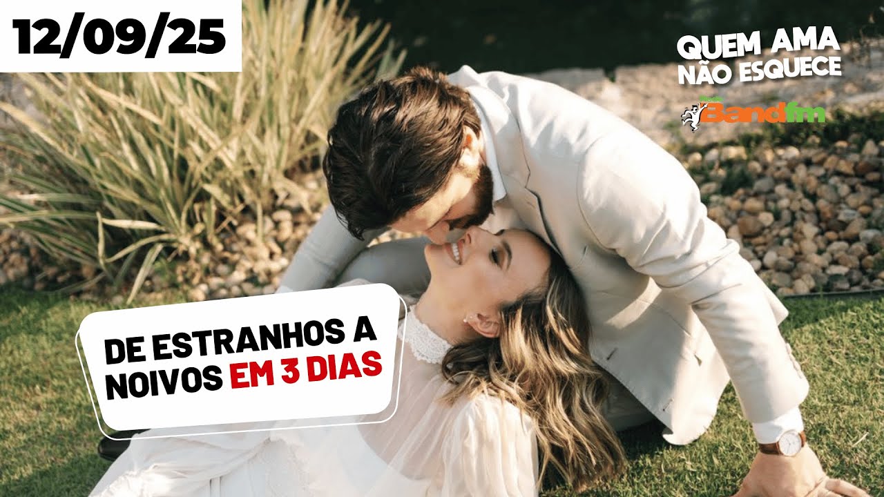 DE ESTRANHOS A NOIVOS EM 3 DIAS. - HISTÓRIA DA YANKA | QUEM AMA NÃO ESQUECE AO VIVO 12/09/25