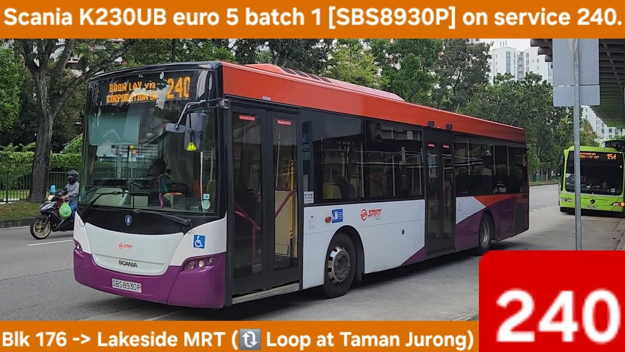 Scania K230UB euro 5 batch 1 [SBS8930P] on svc. 240. (Blk 176 to Lakeside MRT, loop at Taman Jurong)