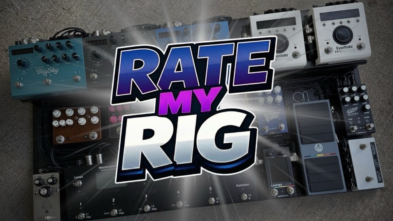 Rating Your Rigs: Advice, Tricks, & Tips To Improve Your Pedalboard # 4
