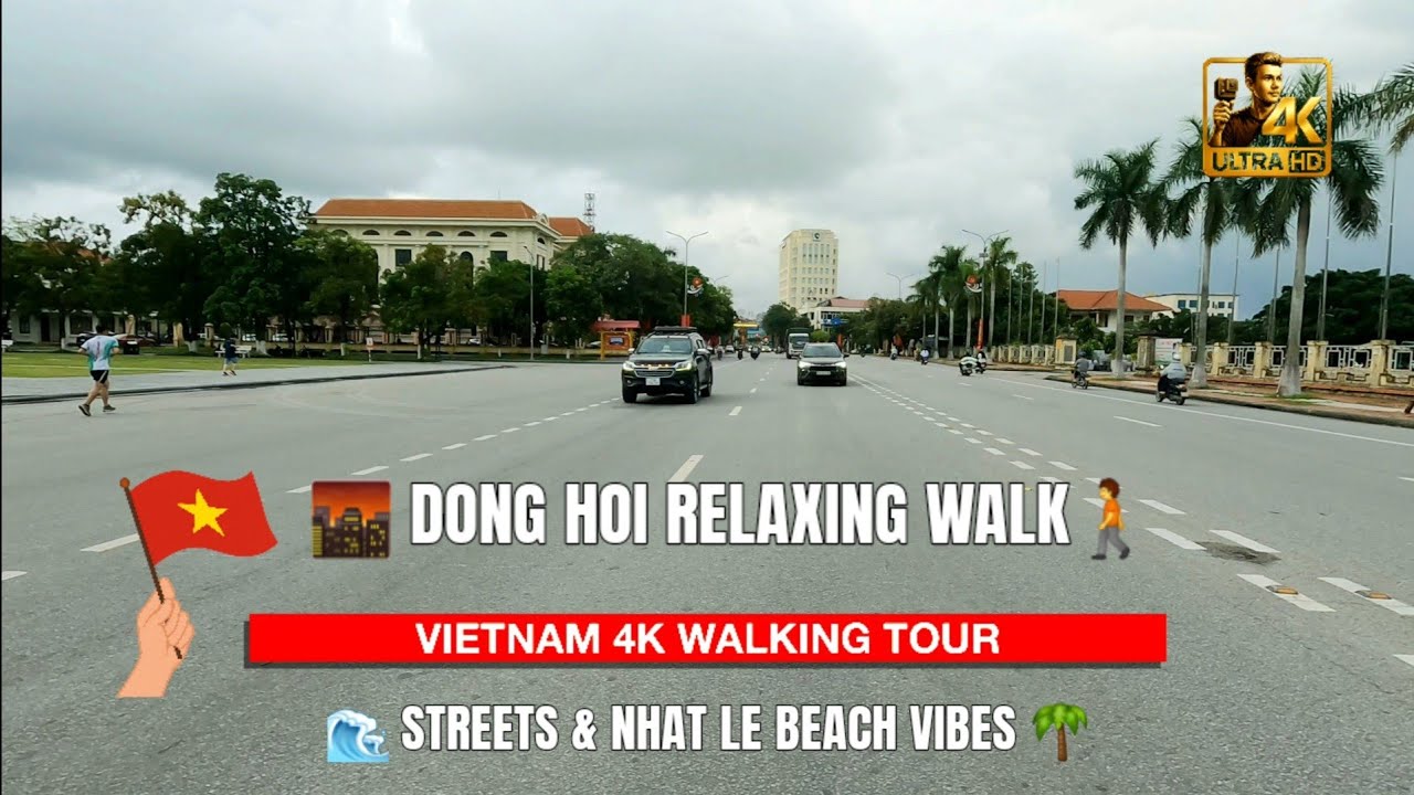Relaxing Walk – Dong Hoi Streets & Nhat Le Beach Vibes – Vietnam Walk 4K