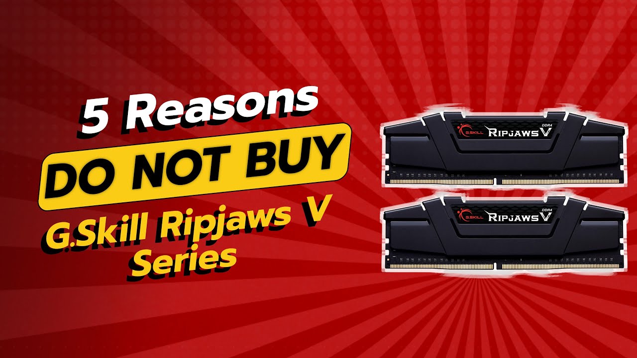DON'T BUY G.Skill Ripjaws V Series RAM Before Watching This! ⚠️🔥 (5 Reasons)