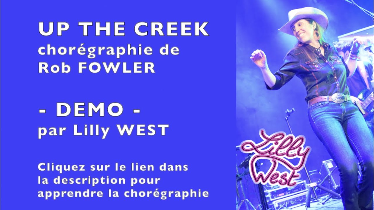 [DEMO] UP THE CREEK de Rob FOWLER, enseignée par Lilly WEST
