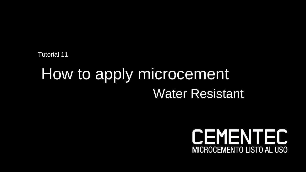 How to apply Microcemento CEMENTEC l Microcemento WATER RESISTANT application