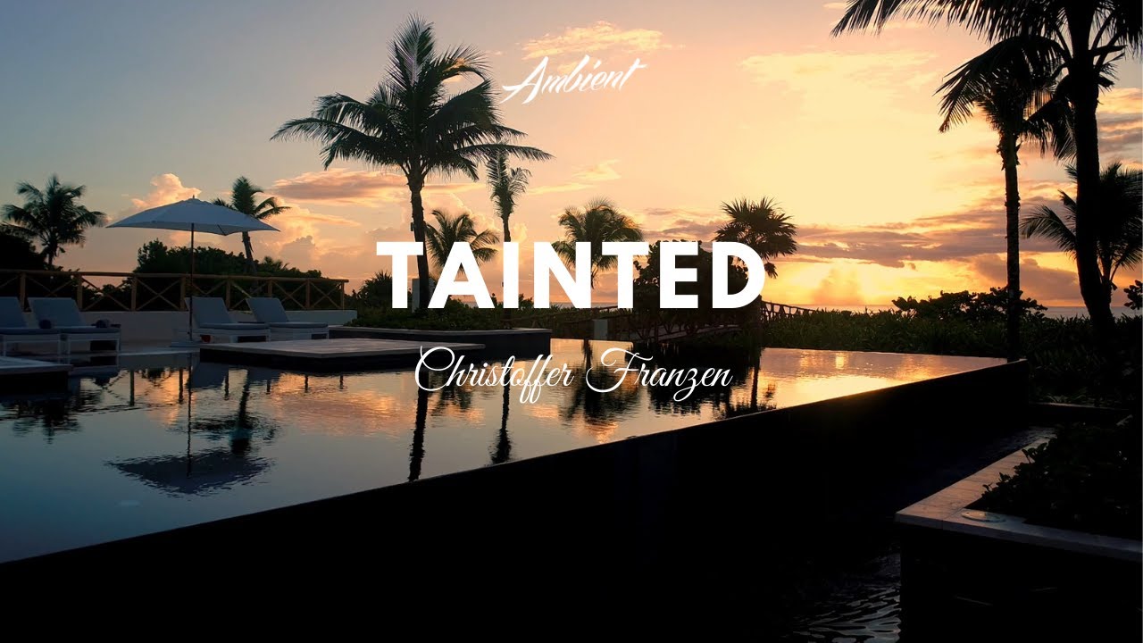 Christoffer Franzen - Tainted