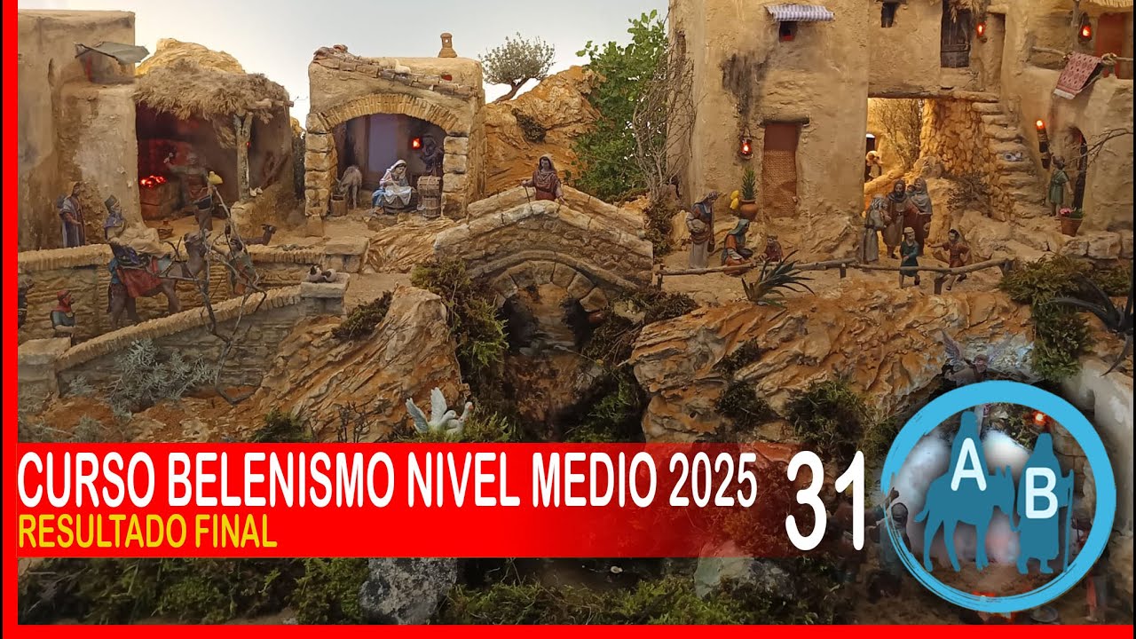 ⚪ CURSO DE BELENISMO NIVEL MEDIO 31- RESULTADO FINAL