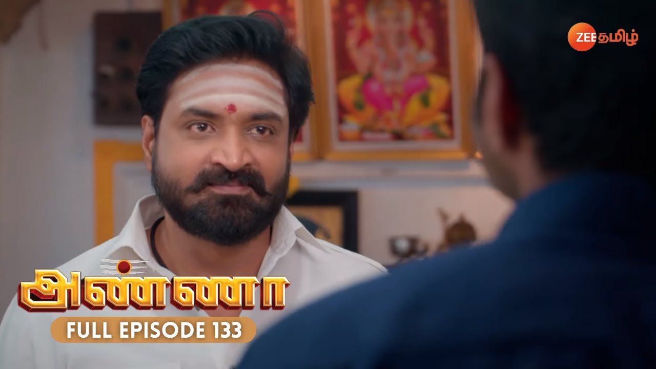 Shanmugham Ousts Muthupandi From the House - Anna - Full Ep 133 - Zee Tamil