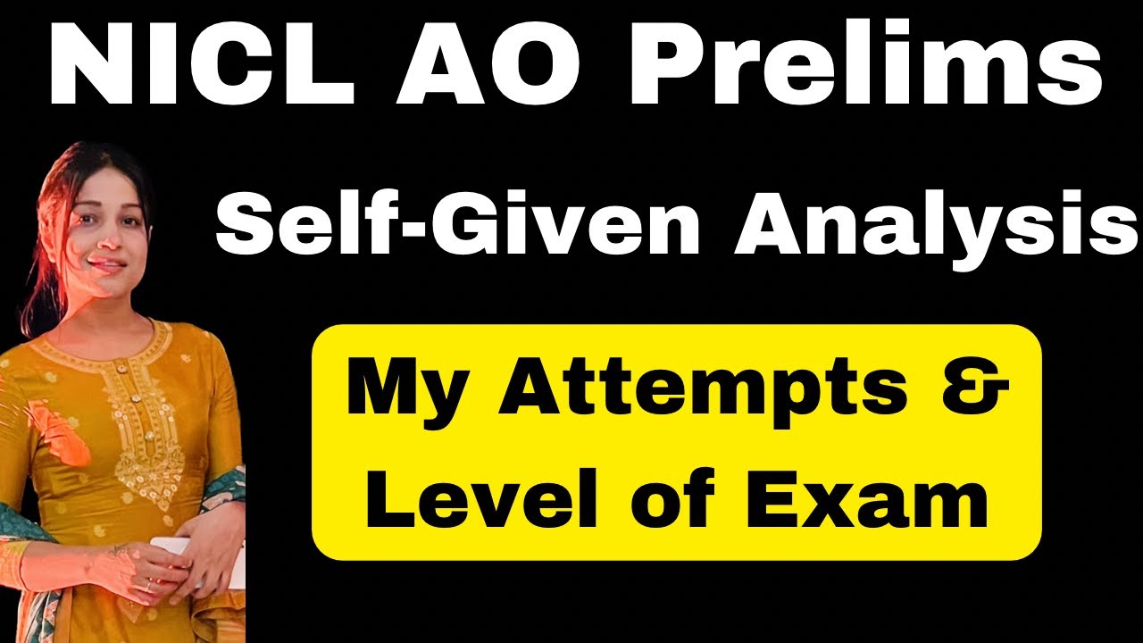 Self Given Analysis of NICL AO Prelims.My Attempts and Level of Exam #niclao #niclao2024 #nicl