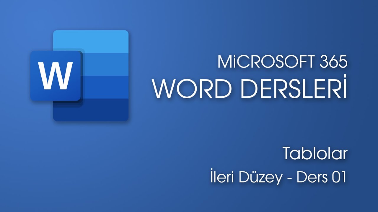 Tablolar (İleri Düzey Word Dersleri #1)