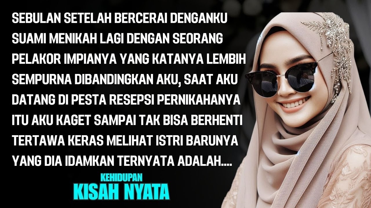 MANTAN SUAMIKU MENIKAH LAGI-AKU TERTAWA KERAS SAAT MELIHAT TERNYATA CALON ISTRINYA SEPERTI ITUUU
