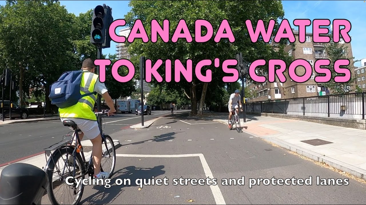 🚲 A fantastic way to cycle from Canada Water to King's Cross