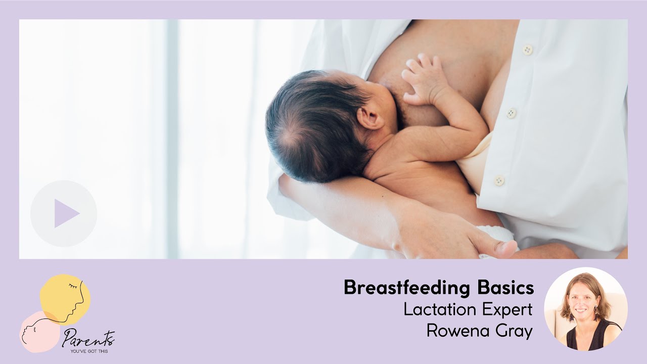 How to Breastfeed. Parents You've Got This Lactation Expert discusses Breastfeeding Basics