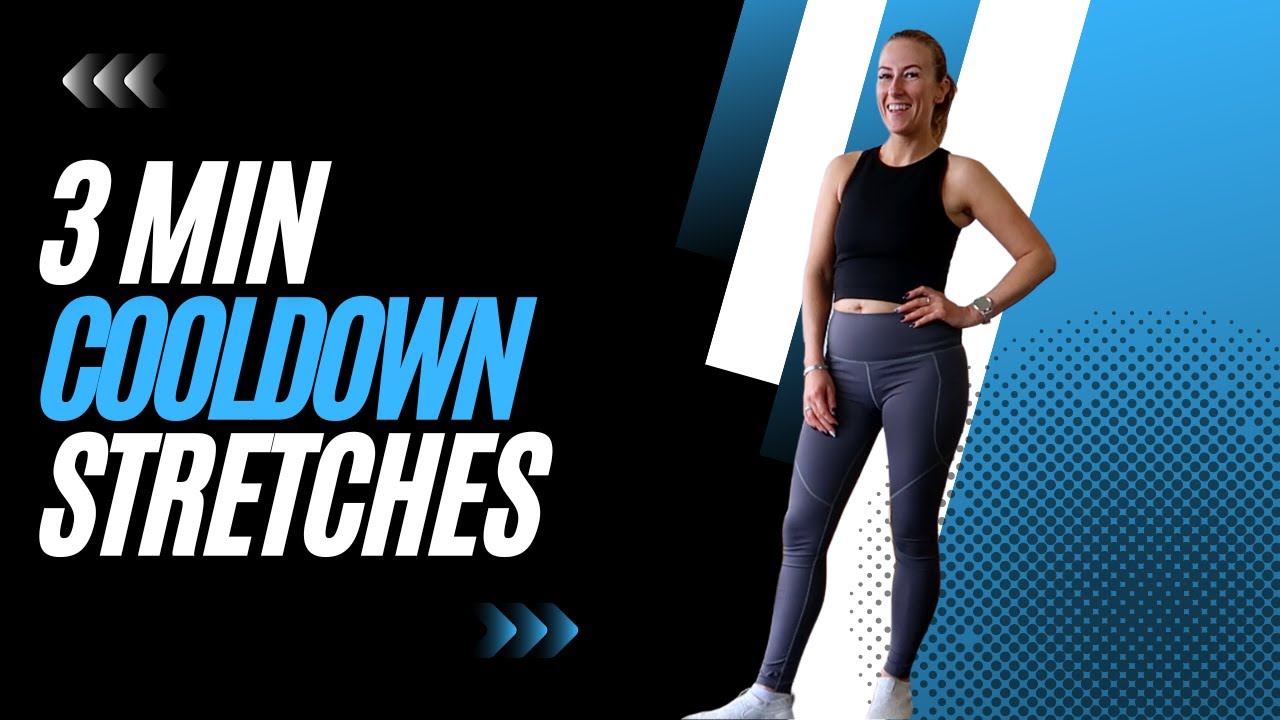 Quick 3 Minute Cooldown Stretches to do after your workout