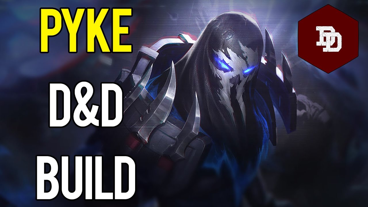 How To Build Pyke in D&D 5e! - League of Legends Dungeons and Dragons Builds