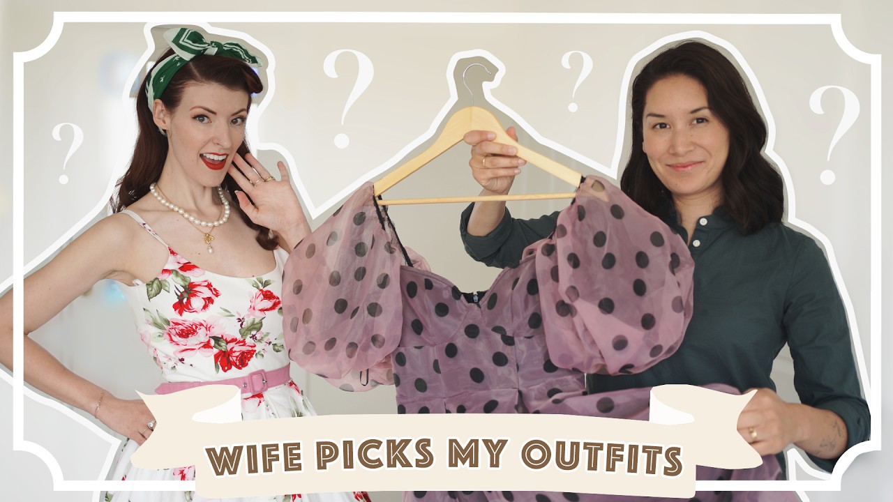 Letting my wife dress me for a week