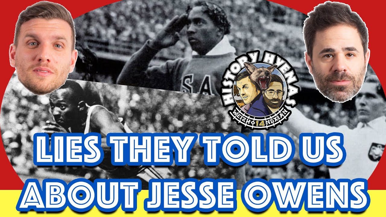 Lies they told us about Jesse Owens | ep 155 - History Hyenas