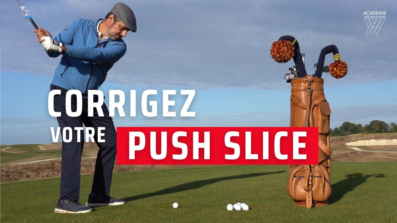 Corrigez votre push slice avec jean van de velde
