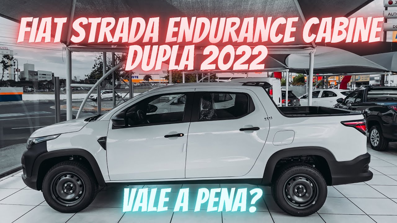 NOVA FIAT STRADA 2022 ENDURANCE 1.4 CABINE DUPLA - A STRADA DE ENTRADA E A MELHOR OPÇÃO?