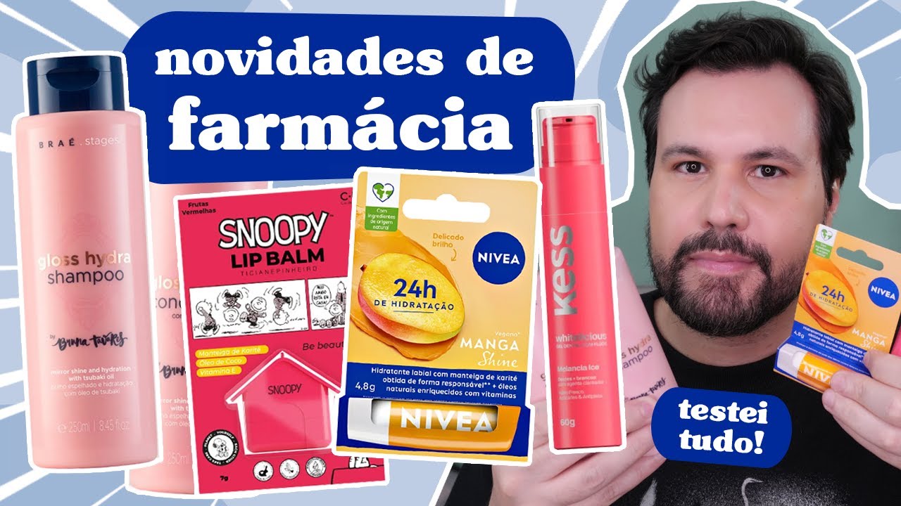NOVIDADES DE FARM&Aacute;CIA Nivea Manga Shine Bra&eacute; Bruna Tavares Lip Balm Snoopy Kess Melancia