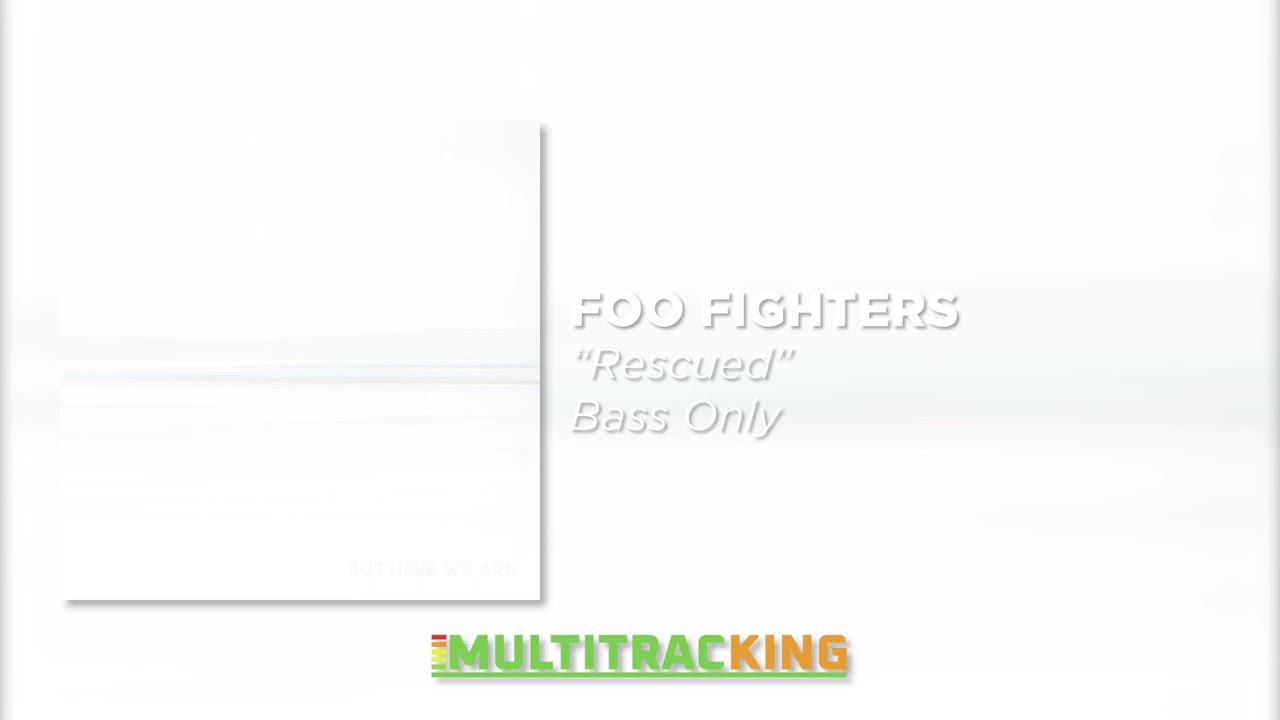 Foo Fighters - Rescued (Bass Only)