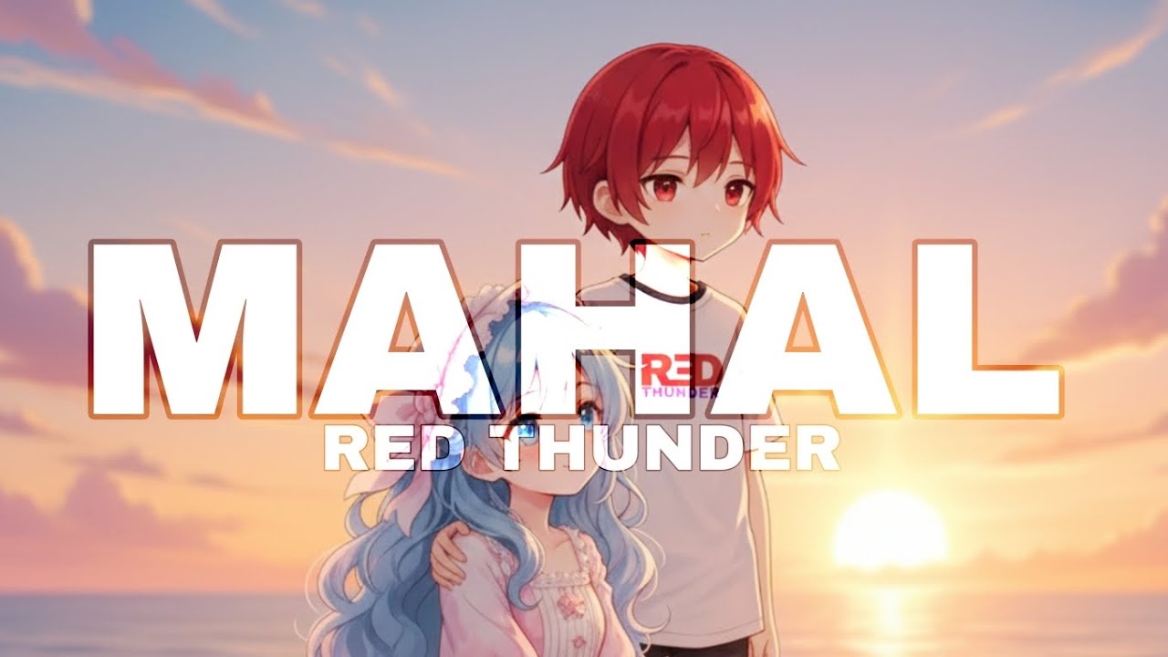 Red Thunder – Mahal (official lyrics video)