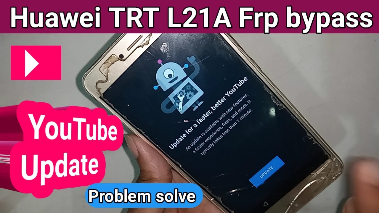 Huawei TRT L21A Frp bypass // Youtube Update Problem Solve 100% Working