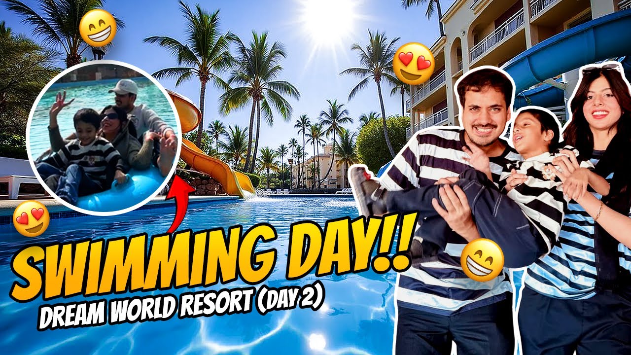 Family Swimming Day at DreamWorld Resort 🤩 | Karachi | OhMyIfra World