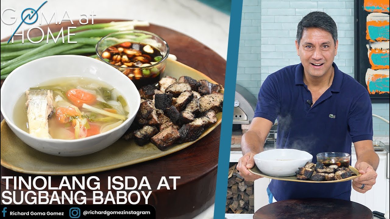 Goma At Home: Tinolang Isda And Sugba Na Baboy