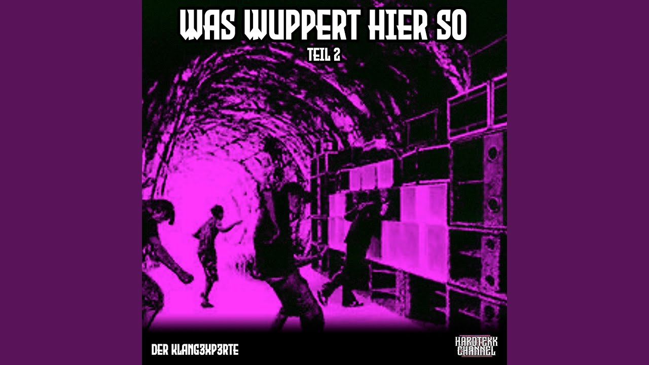 Was Wuppert Hier So? - Teil 2