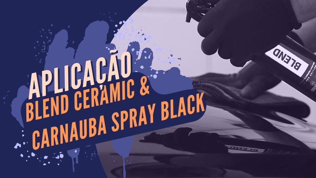N&atilde;o compre antes de ver isso! O Blend Ceramic & Carnauba Spray Black &eacute; o que seu carro precisa